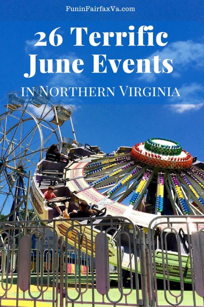 26 Terrific June 2016 Events in Northern Virginia
