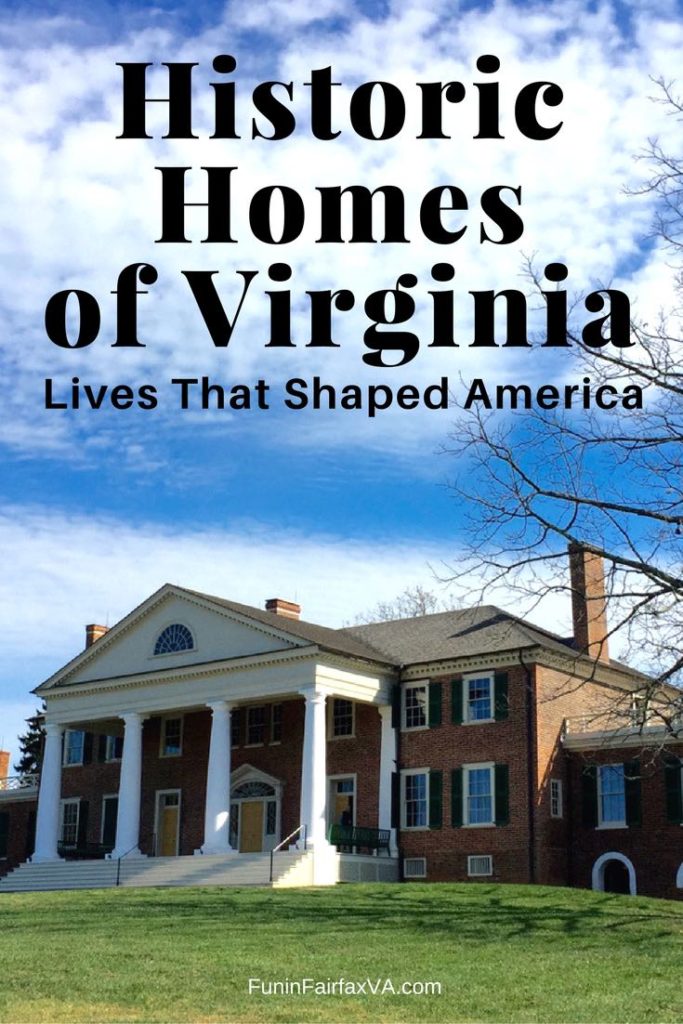 Historic Homes of Virginia Share Lives That Shaped America