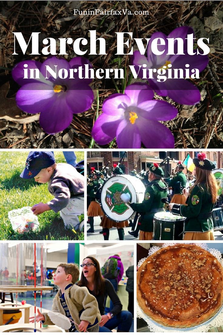 March Events in Northern Virginia Festivals and Fun Near DC