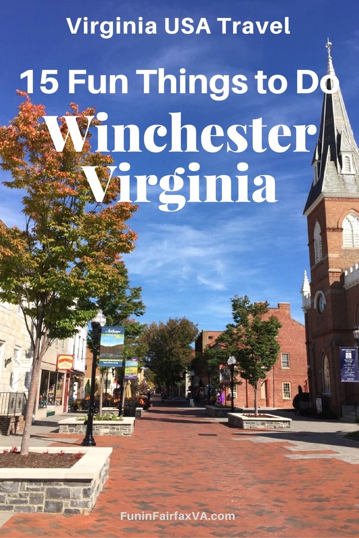 15 Fun Things to Do on a Winchester Virginia Getaway or Day Trip