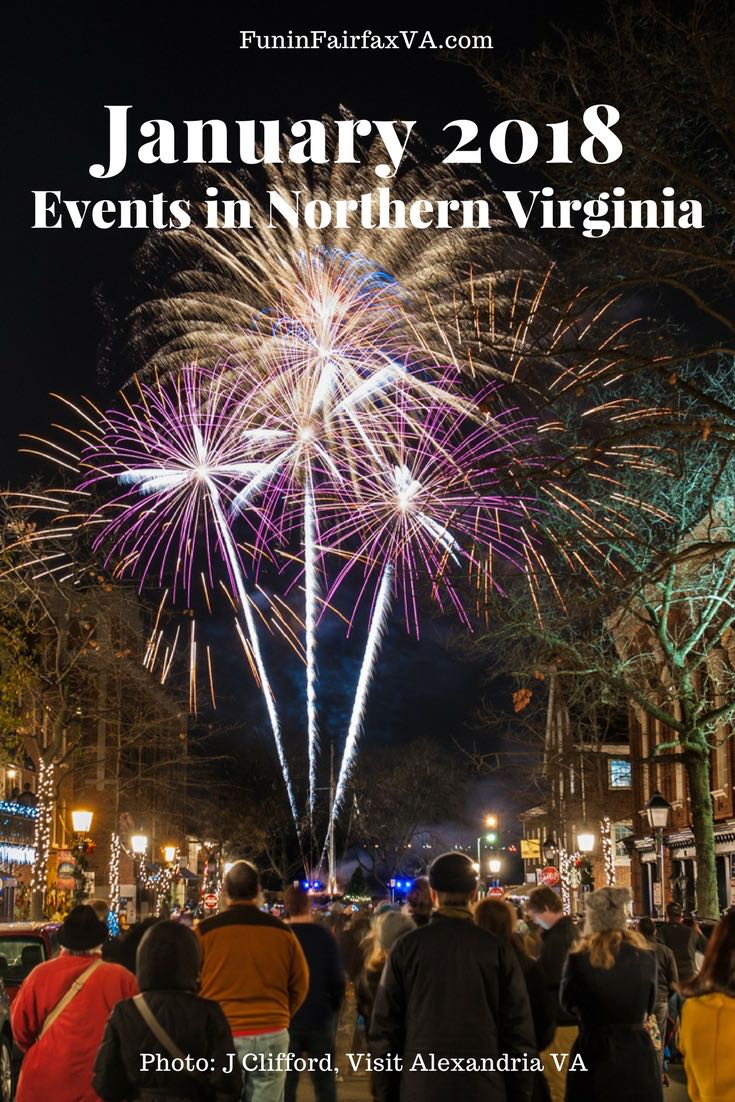 January 2018 Events In Northern Virginia Fun In Fairfax VA