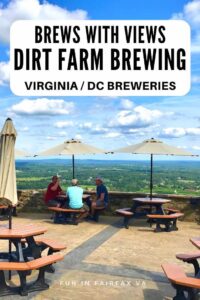 Beautiful Dirt Farm Brewing: Brews and Views in Northern VA