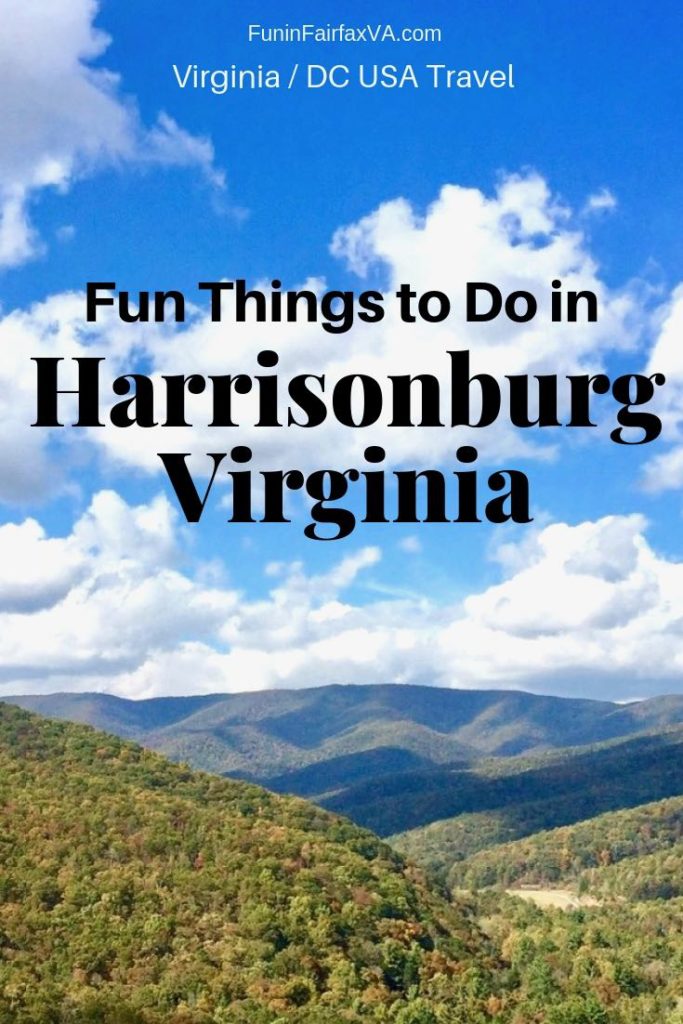 Favorite Things to Do in Harrisonburg Virginia and Rockingham County