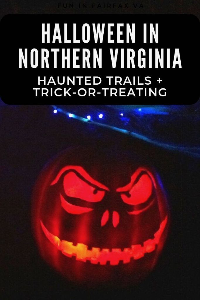 Halloween in Northern Virginia Trickortreating Haunted Trails + More