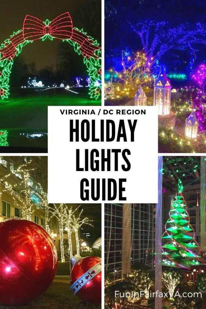 Complete guide to Christmas and holiday lights in Virginia and Washington DC region.