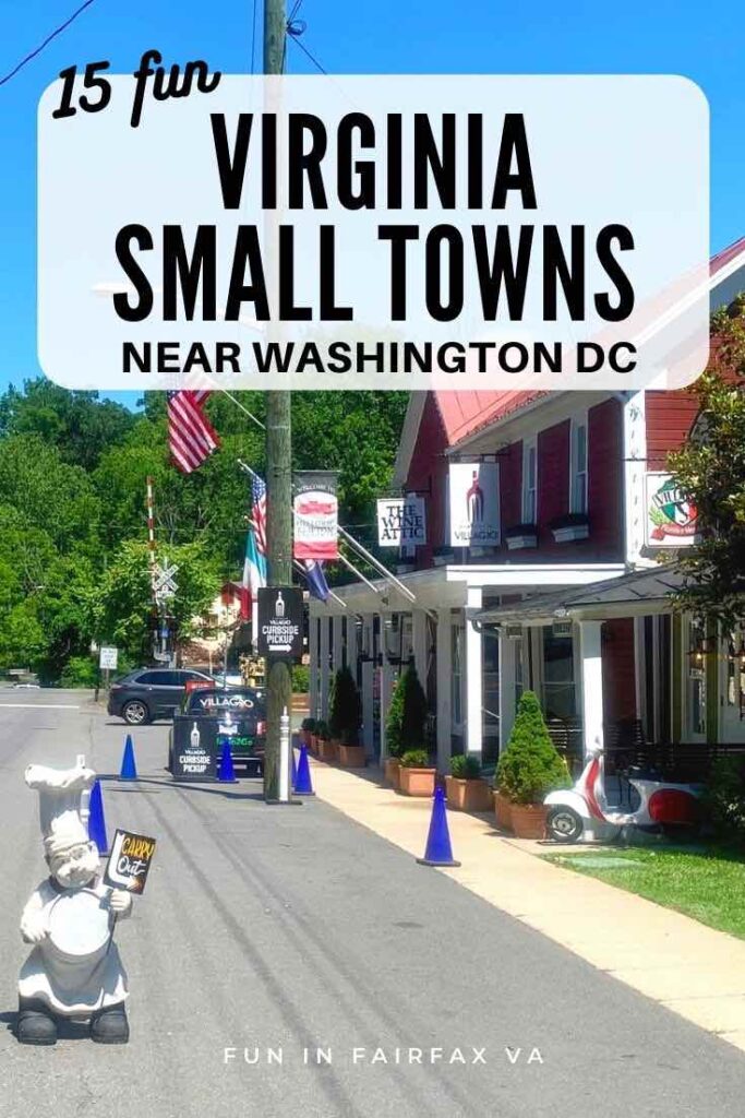 Visit 15 fun Northern Virginia small towns for local flavor, classic Main Streets, outdoor adventures, and foodie fun.