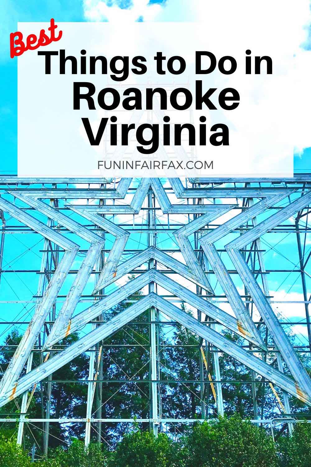 25+ Great Things to Do in Roanoke Virginia