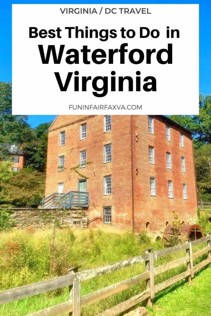 5 best things to do in Waterford Virginia, a beautifully preserved historic small town that is also home to great breweries, wineries, and a pretty nature hike.