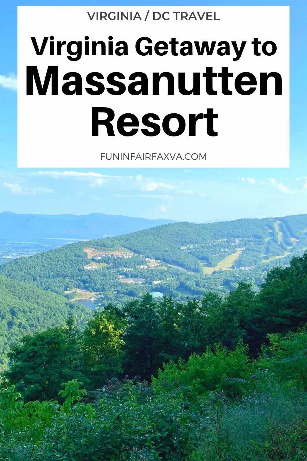 Massanutten Resort Virginia Getaway Fantastic Fun Things to Do