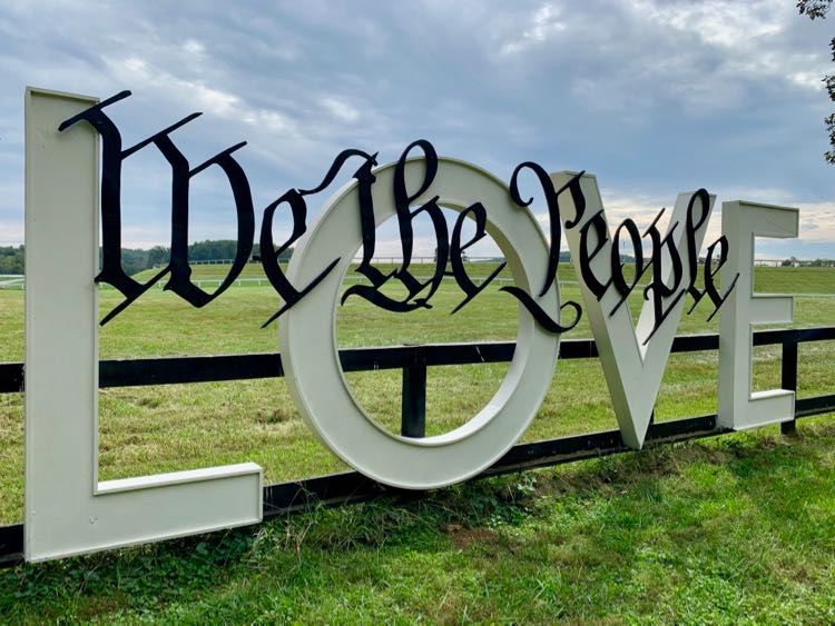 We the People LOVE sign at Montpelier in Virginia