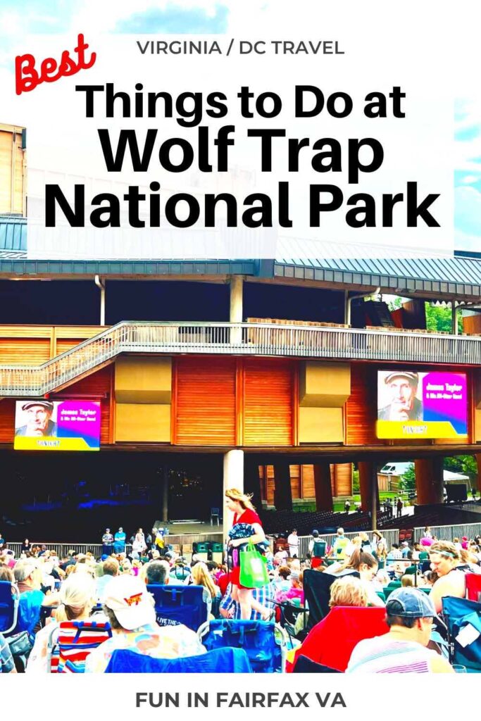 Best Things to Do at Wolf Trap National Park pin