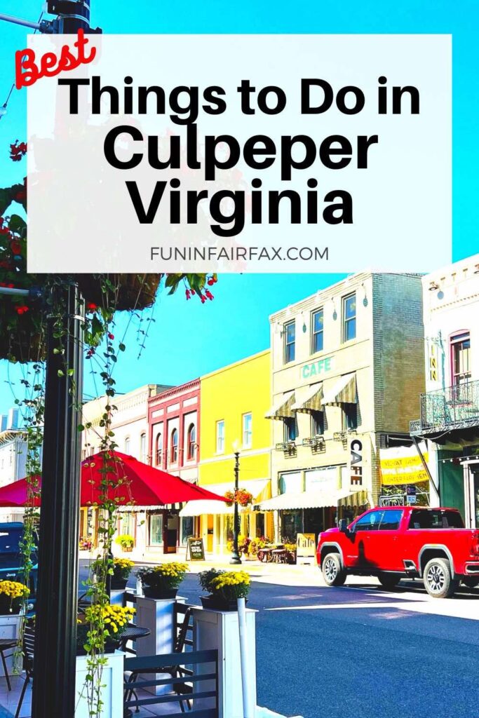 The best things to do in Culpeper Virginia make the best of the walkable downtown filled with unique shops, tasty restaurants, and great breweries