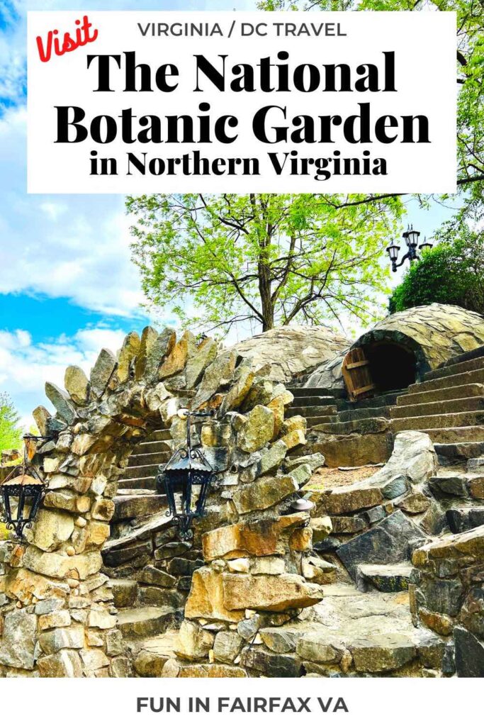 Visit The National Botanic Garden in Chantilly Virginia