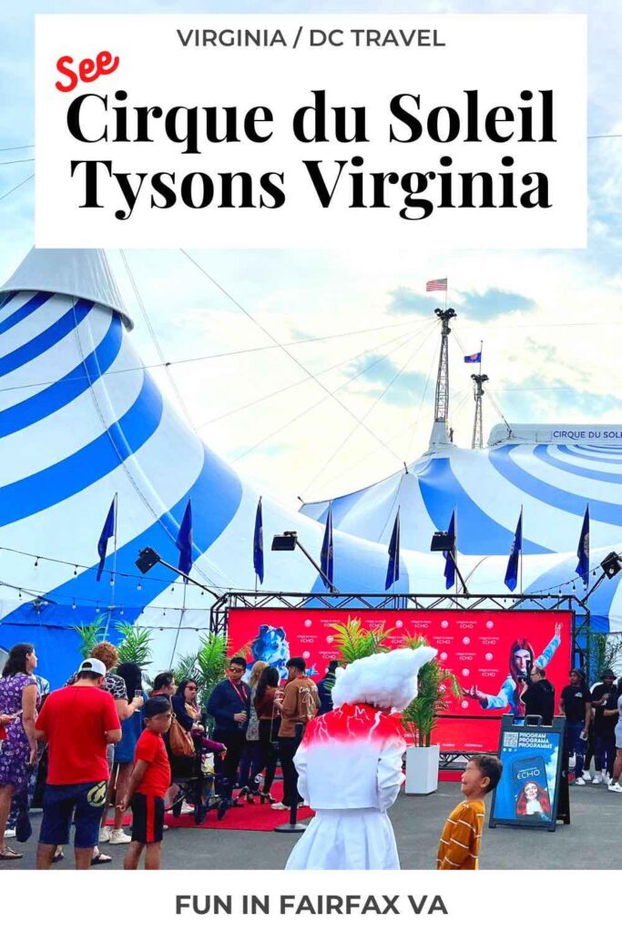 Everything You Know to See Cirque du Soleil in Tysons Virginia Near Washington DC